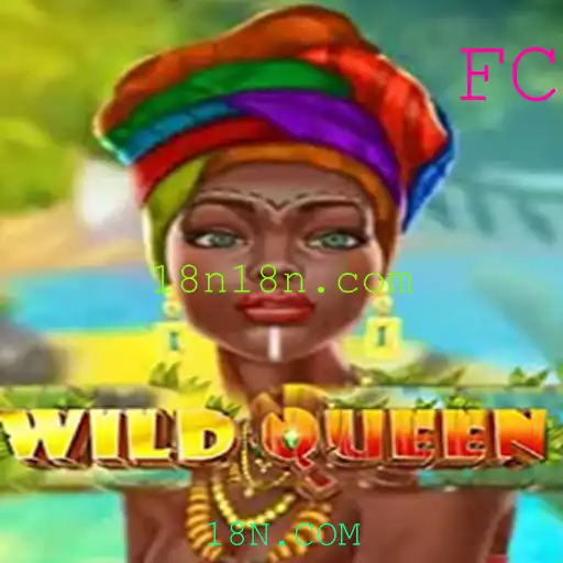 WildQueen: Uma Jornada Emocionante no Mundo de 18N.COM